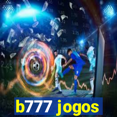 b777 jogos